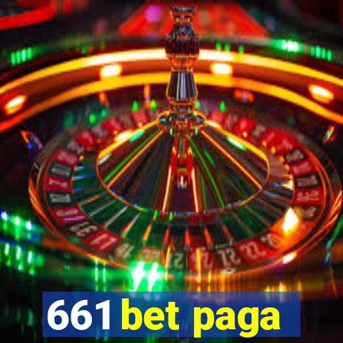 661 bet paga